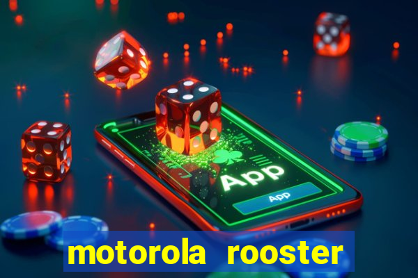 motorola rooster alarm sound download